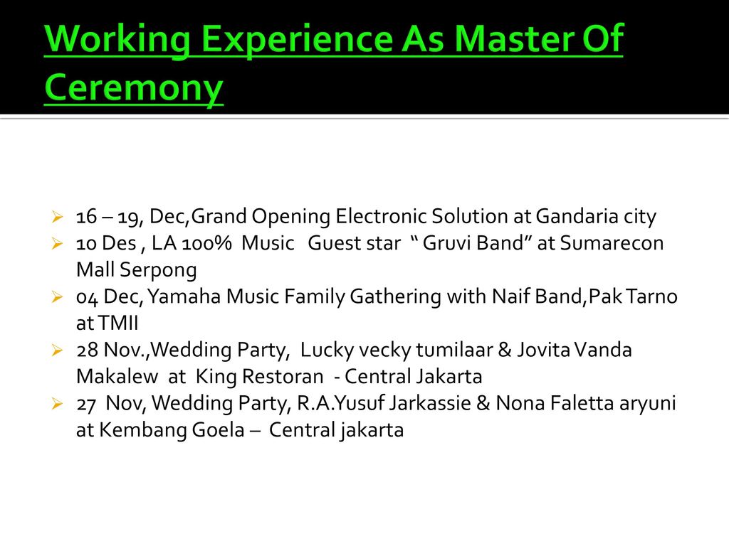 Working Experience As Master Of Ceremony