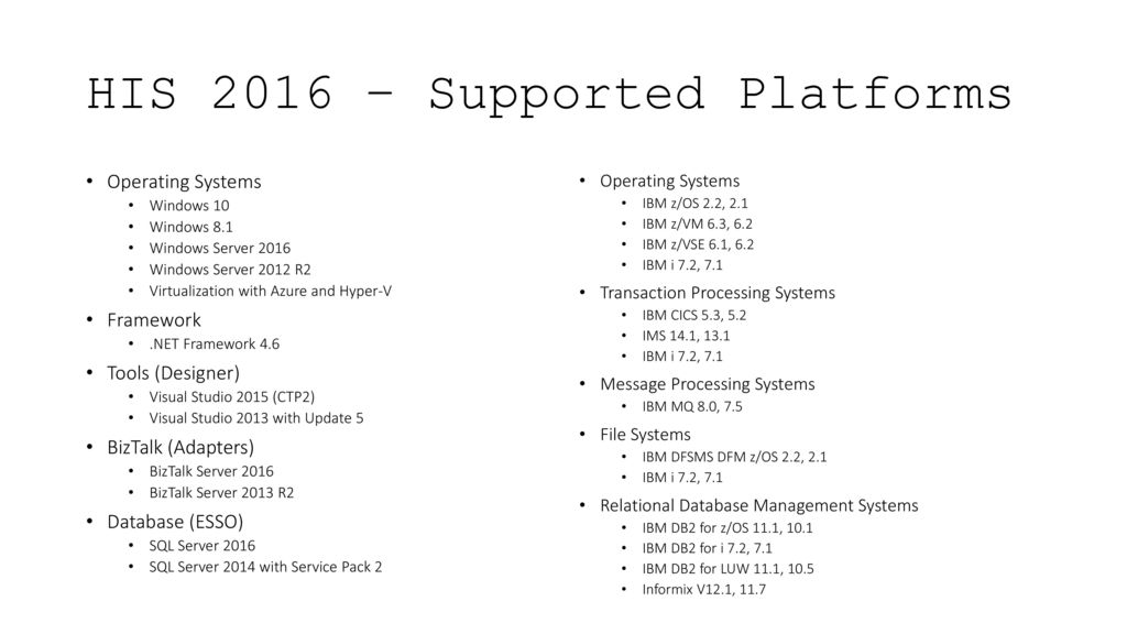 HIS 2016 – Supported Platforms
