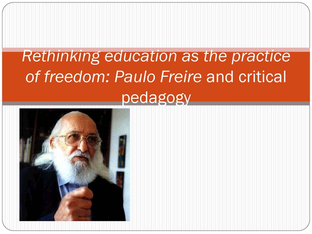 Biography A longtime adult educator and native of Brazil, Freire
