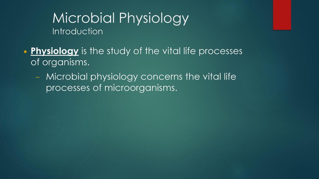 Microbial Physiology Introduction