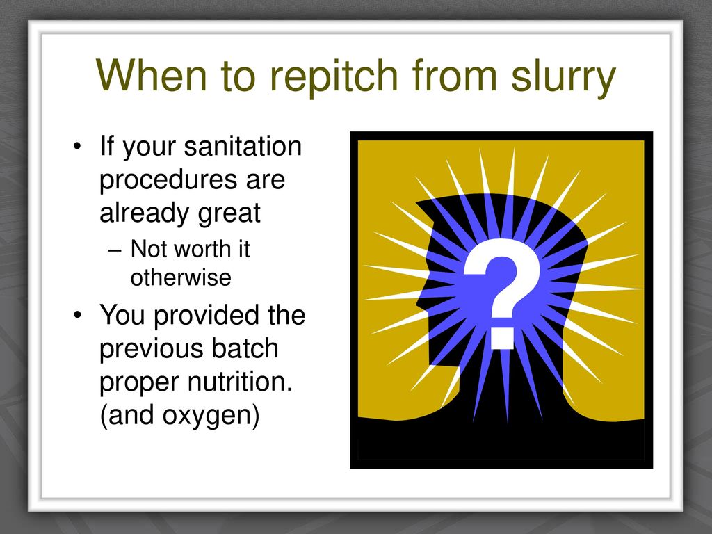 When to repitch from slurry
