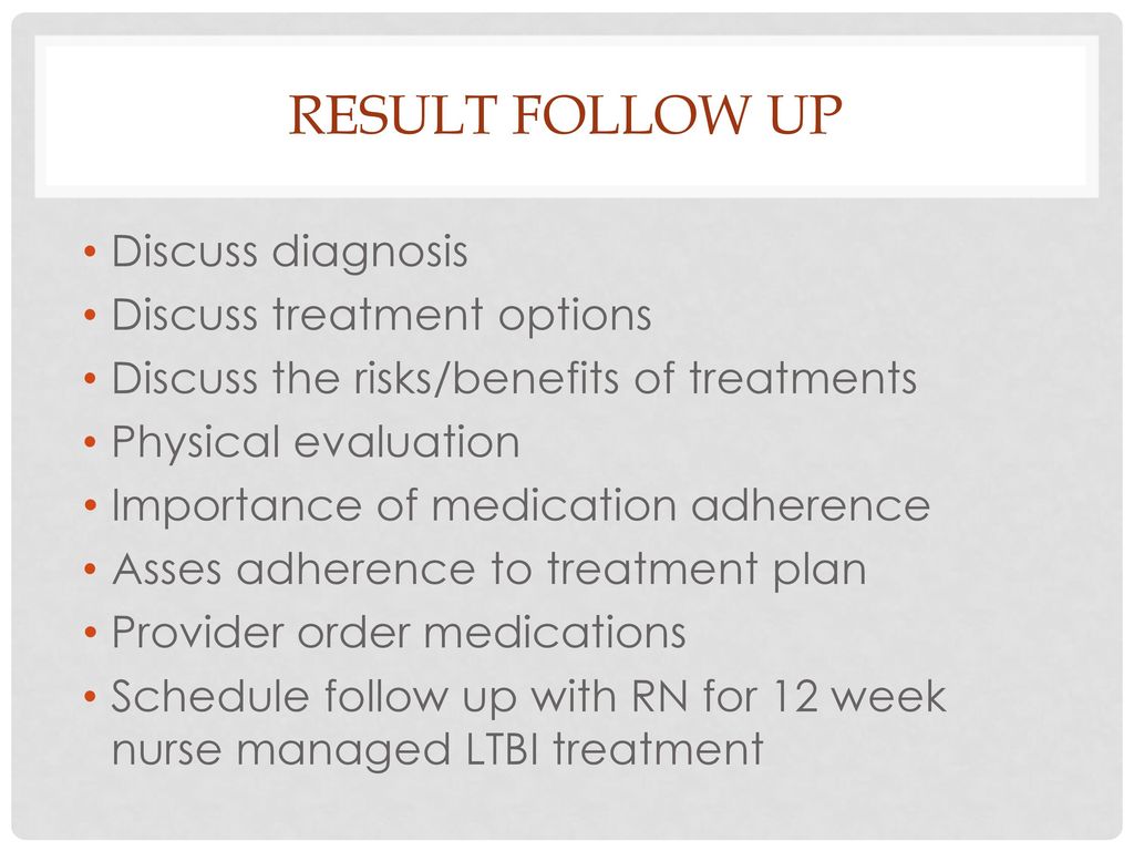 Nurse Managed 12 week Latent Tuberculosis Infection Treatment - ppt ...