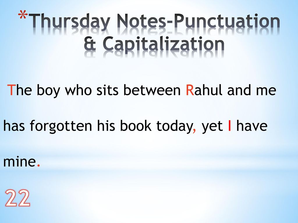 Thursday Notes-Punctuation & Capitalization