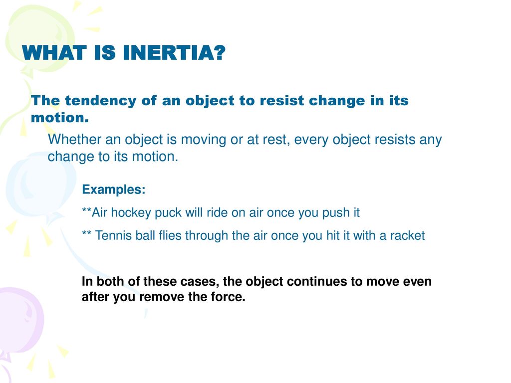 Standard summarize and illustrate the concept of inertia ppt download
