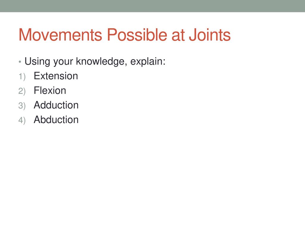 Movements Possible at Joints
