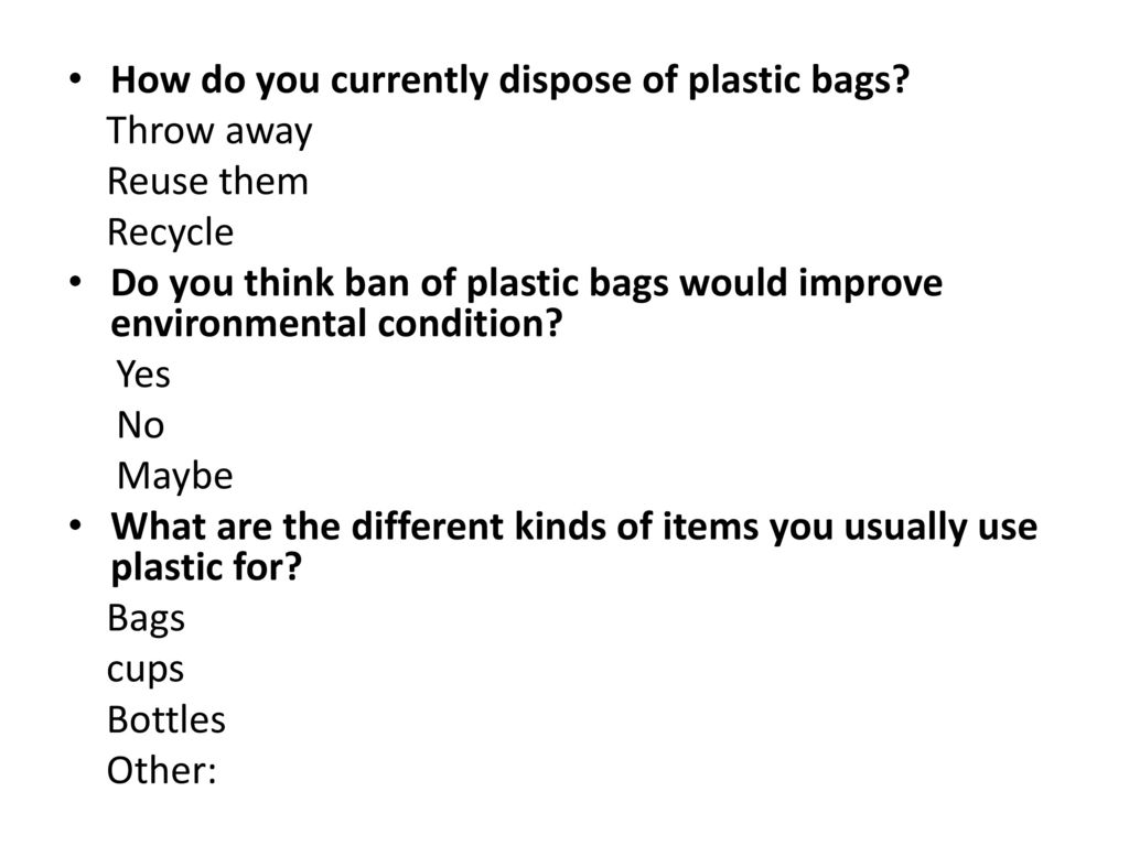 PROJECT REPORT ON EFFECTS OF PLASTIC BAGS BAN - ppt download