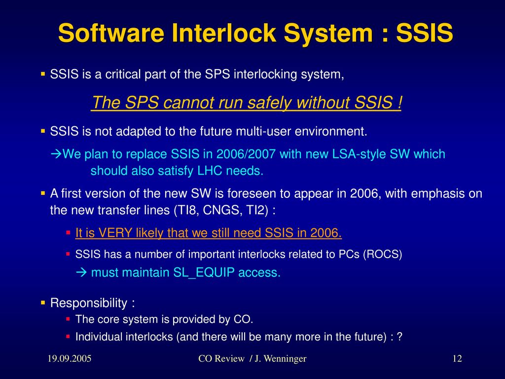 Software Interlock System : SSIS