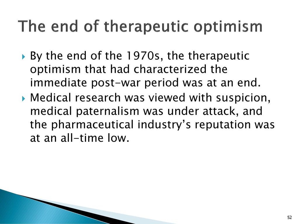 The end of therapeutic optimism