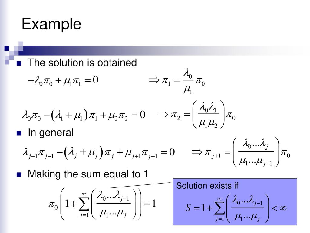 Example The solution is obtained In general Making the sum equal to 1