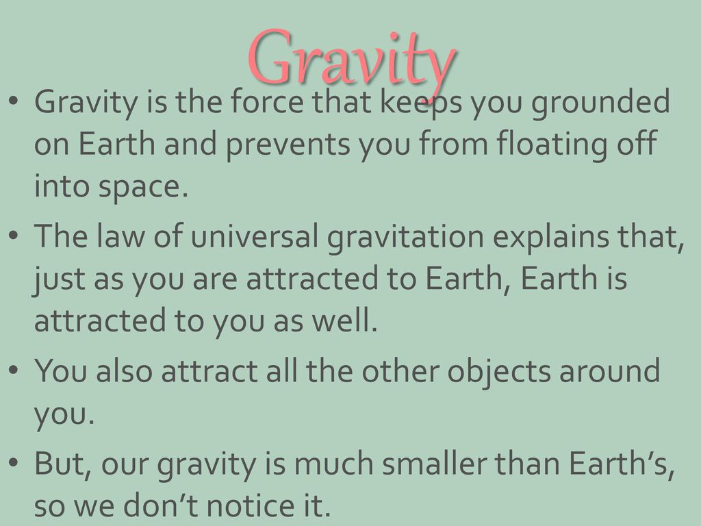 What is gravity? 12 facts about the force that keeps us grounded