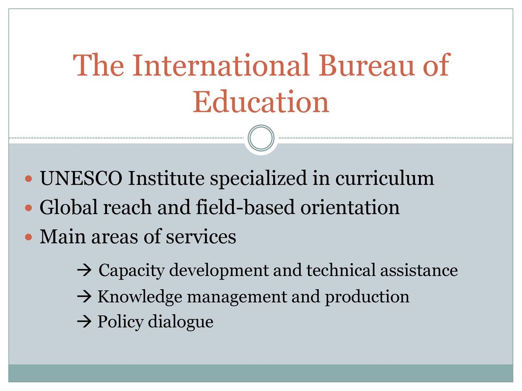 The International Bureau of Education