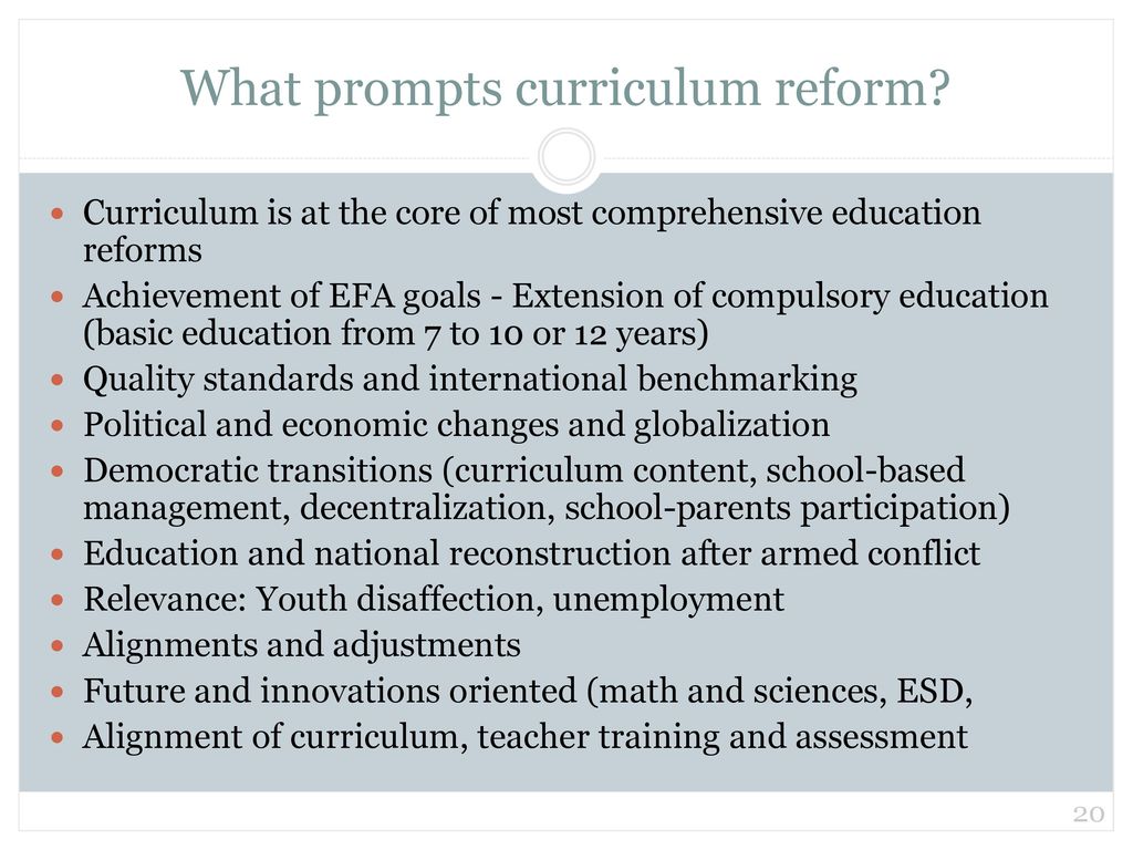 What prompts curriculum reform