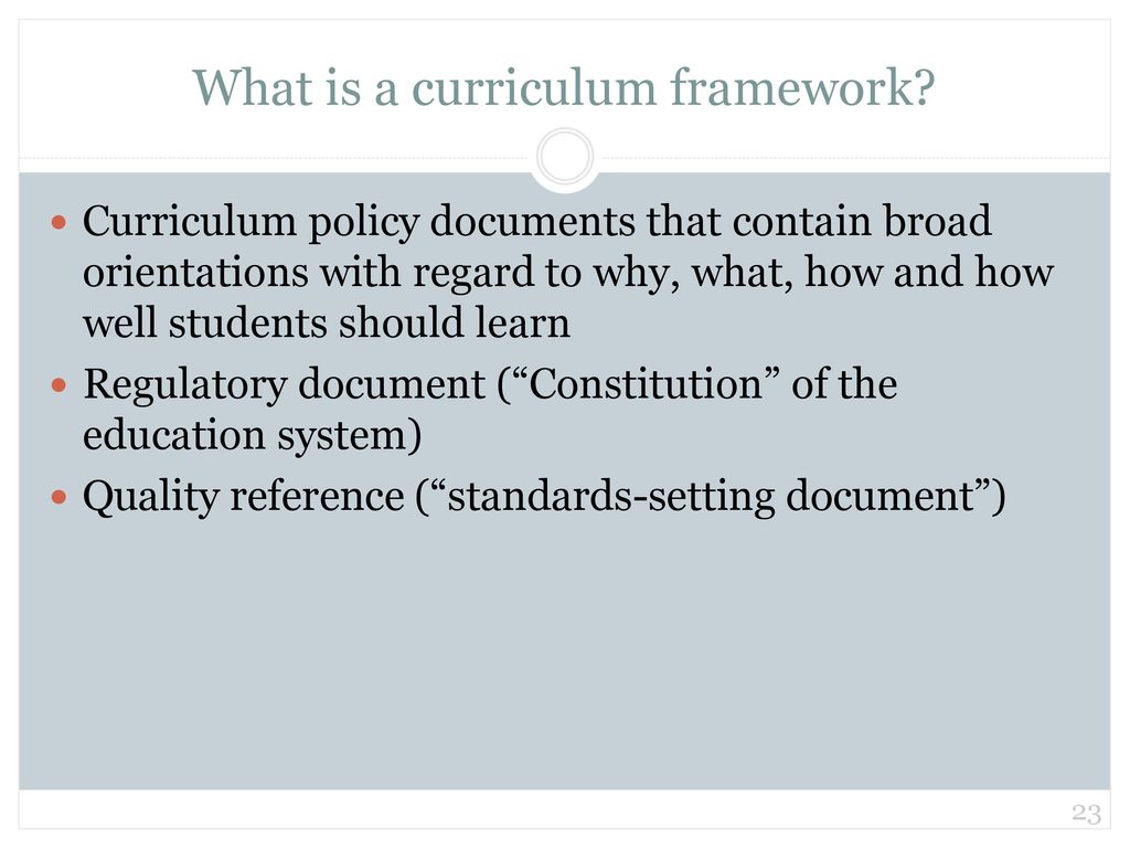 What is a curriculum framework