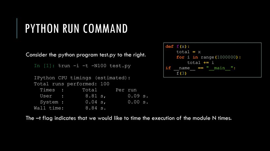 Python run command Consider the python program test.py to the right.