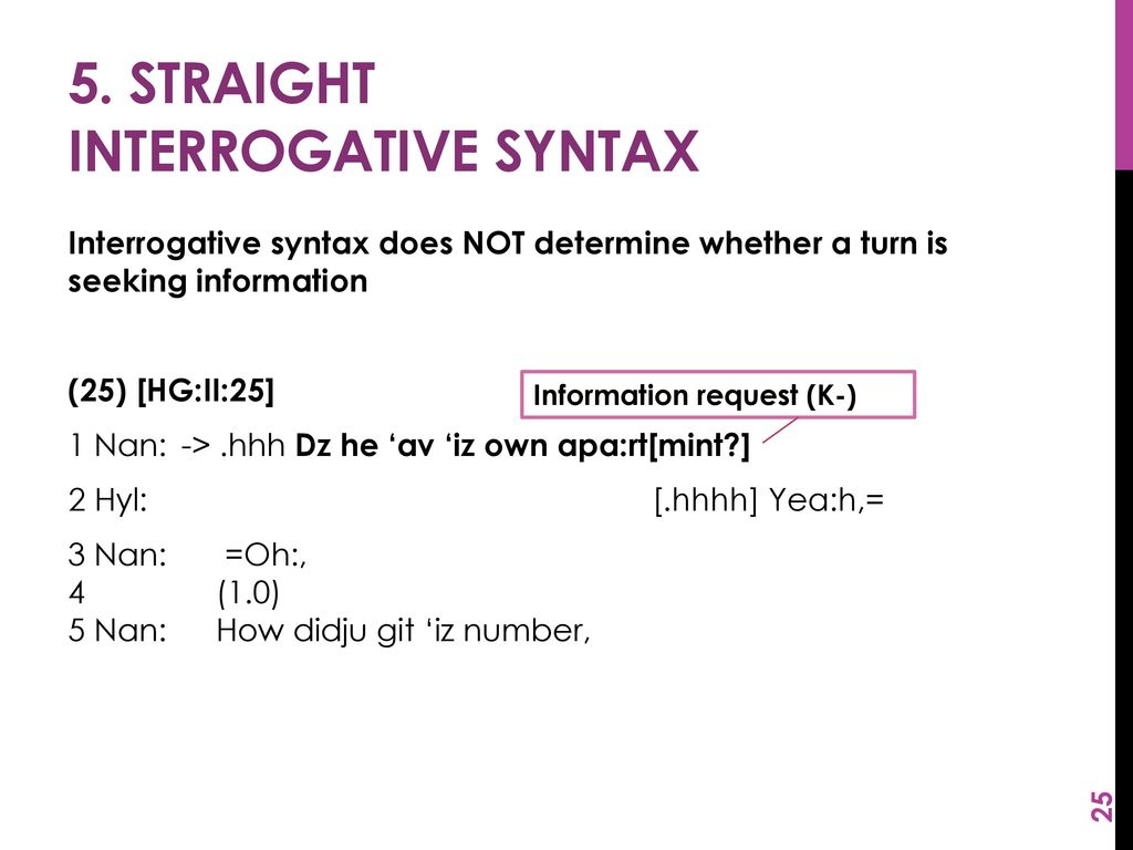 5. Straight interrogative syntax