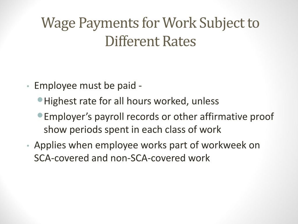 Wage Payments for Work Subject to Different Rates
