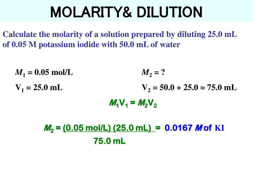 MOLARITY& DILUTION. 
