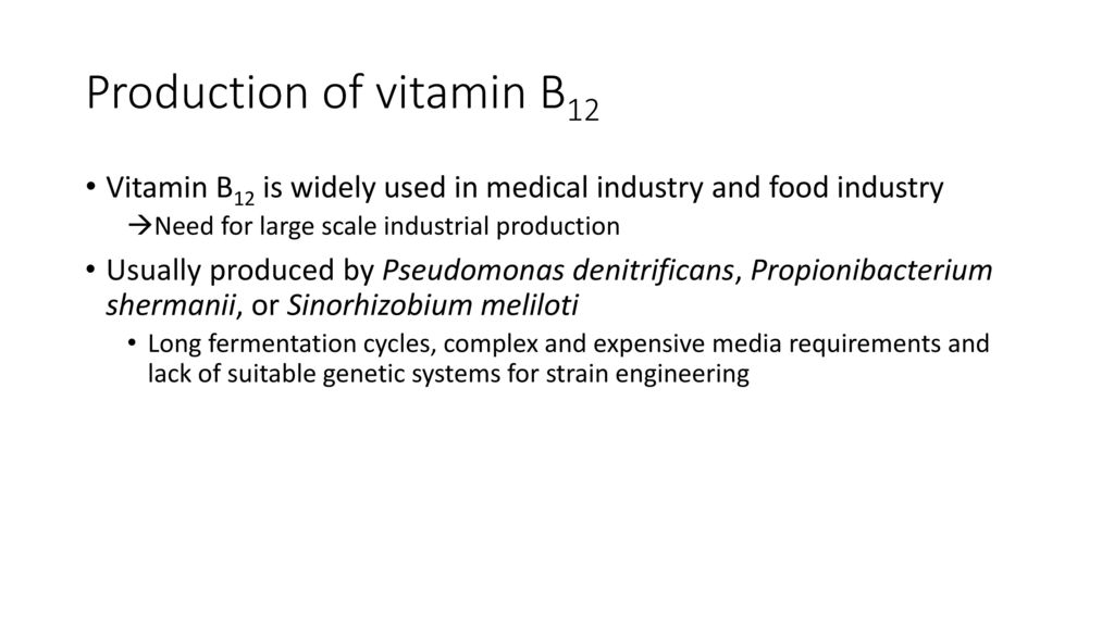 Production of vitamin B12 in escheria coli - ppt download