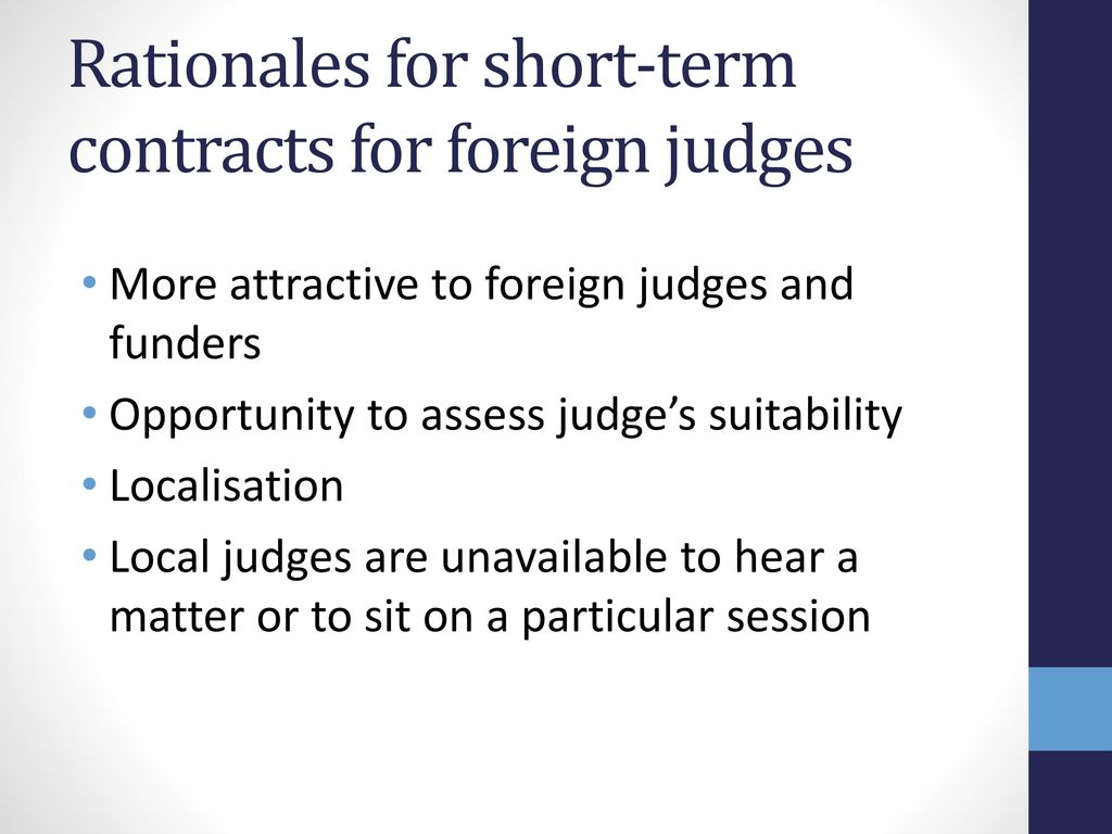 Rationales for short-term contracts for foreign judges