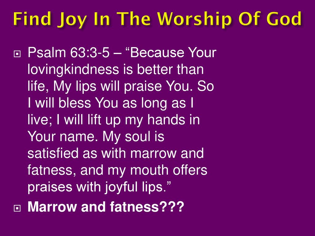 Find Joy In The Worship Of God