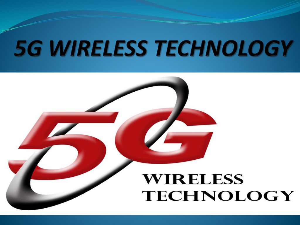 5G WIRELESS Technology