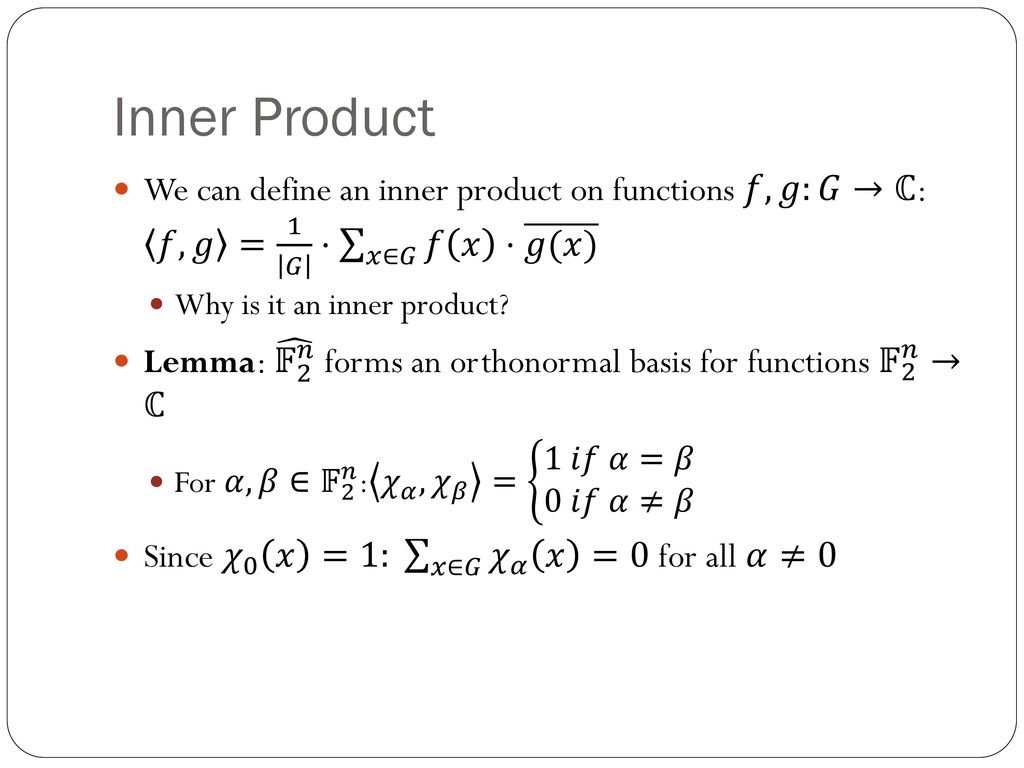 Linearity Testing Additive Combinatorics And Its Applications In Theoretical Cs Section 2 5 Shachar Lovett Presented By Oleg Zlydenko Ppt Download