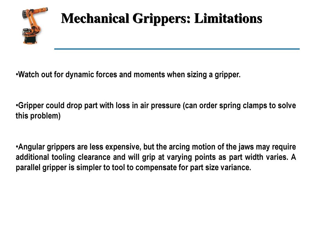 Mechanical Grippers: Limitations