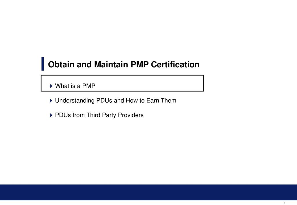 Obtain And Maintain Pmp Certification Ppt Download