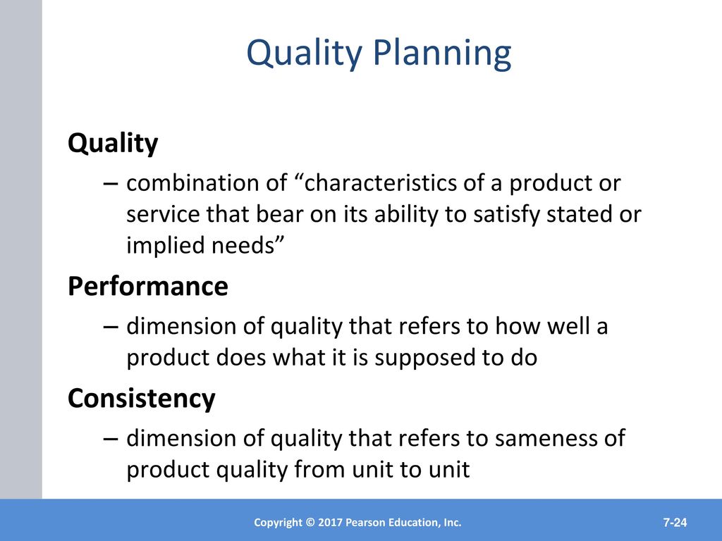 Quality Planning Quality Performance Consistency