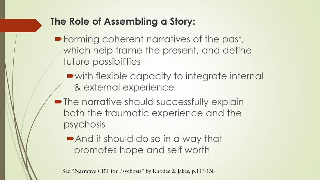 The Role of Assembling a Story: