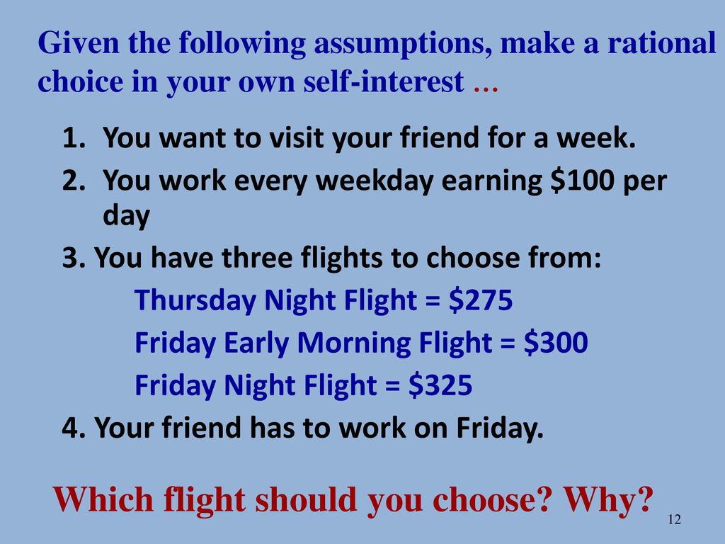 Which flight should you choose Why