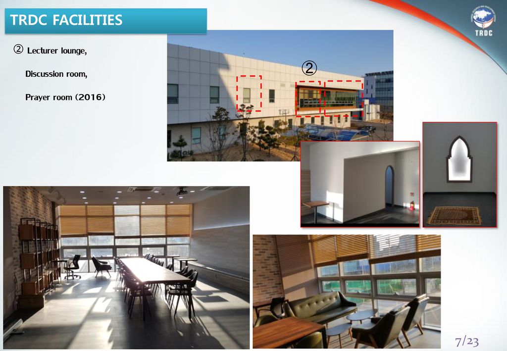 ➁ TRDC Facilities ➁ Lecturer lounge, Discussion room,