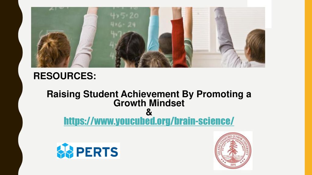 Raising Student Achievement By Promoting a Growth Mindset