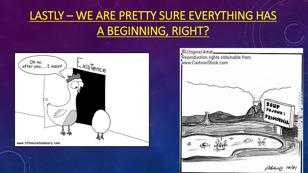 LASTLY – we are pretty sure everything has a beginning, right