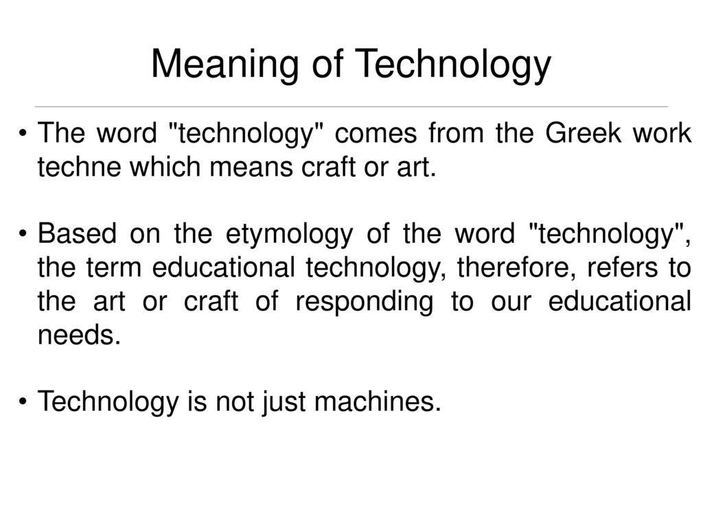 Lesson 1: The Meaning of Educational Technology - ppt download