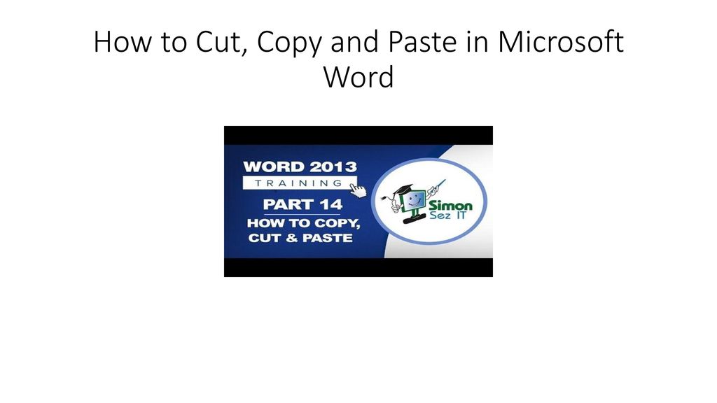 How to Cut, Copy and Paste in Microsoft Word