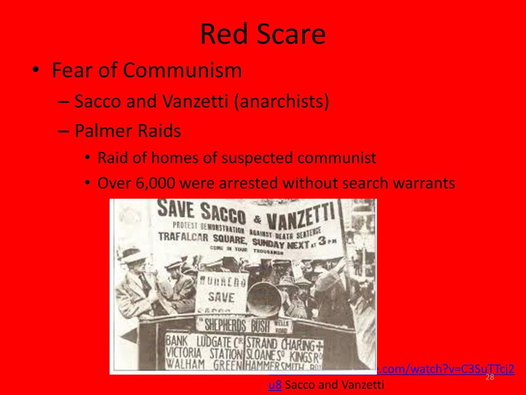 Red Scare Fear of Communism Sacco and Vanzetti (anarchists)
