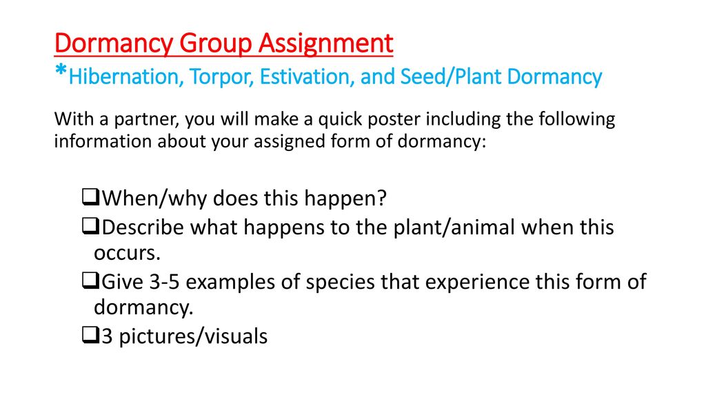 Dormancy Group Assignment