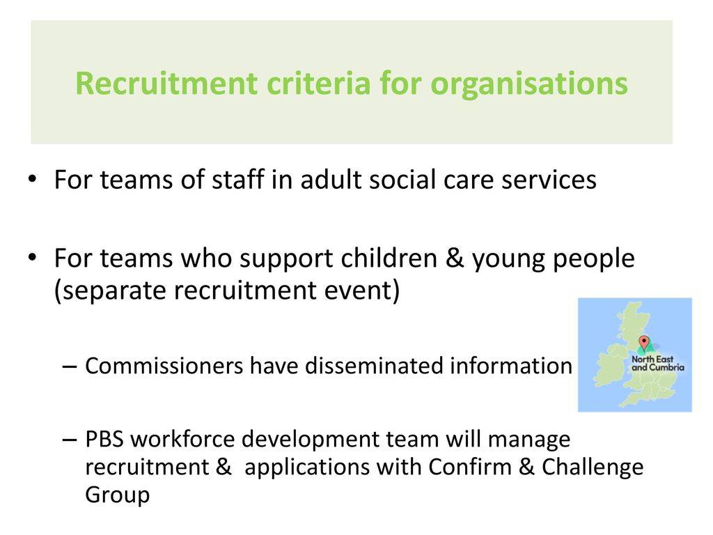 Recruitment criteria for organisations