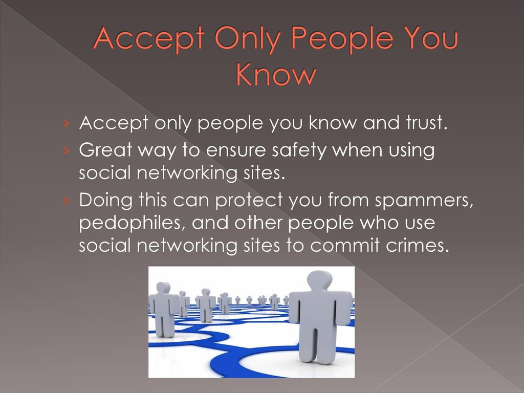 Accept Only People You Know
