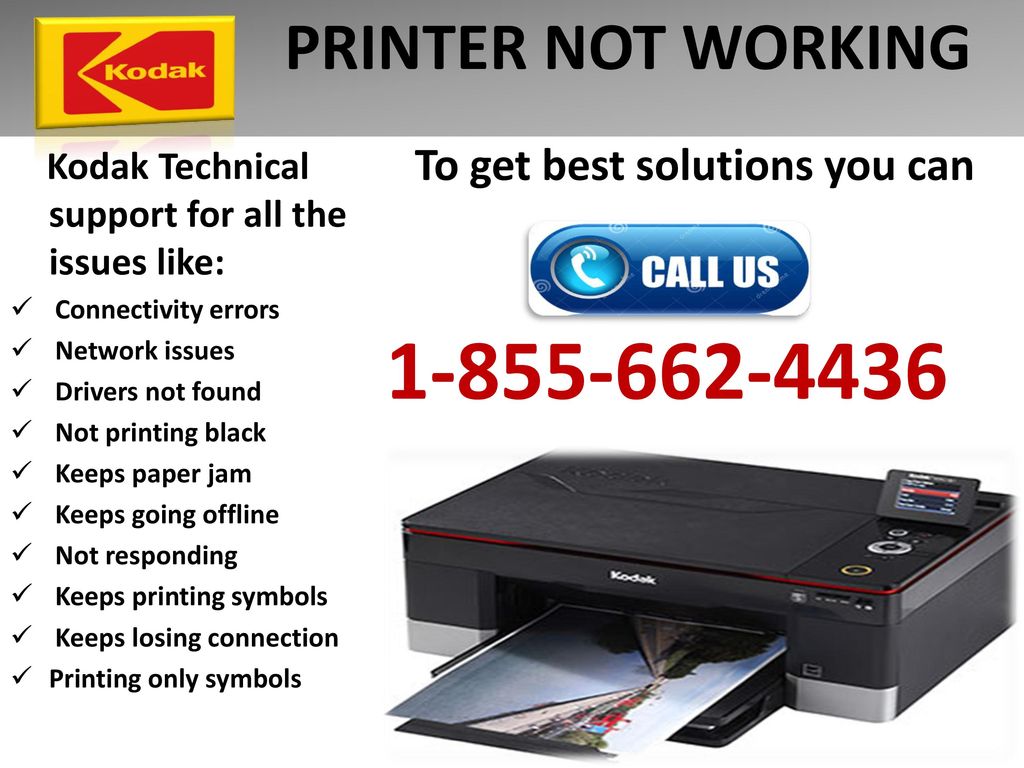 PRINTER NOT WORKING To get best solutions you can