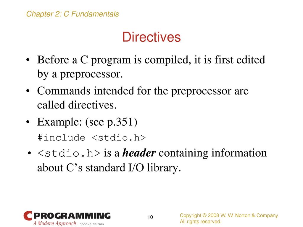 C Fundamentals Chapter 2 Copyright © 2008 W. W. Norton & Company. - ppt ...