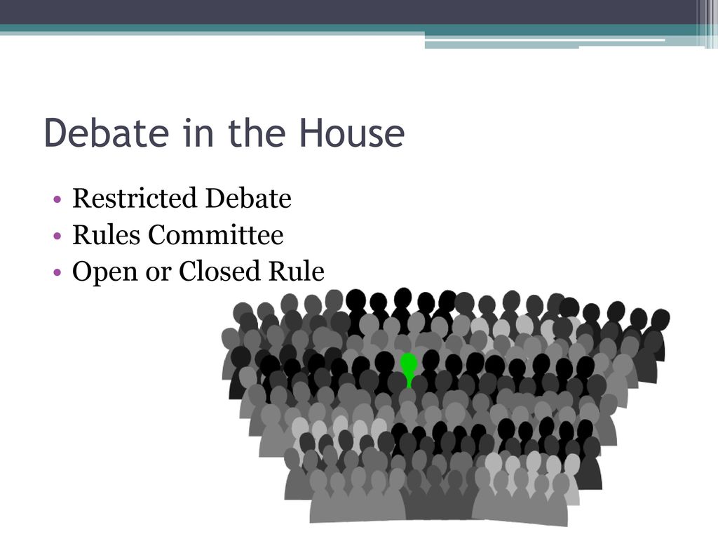 Debate in the House Restricted Debate Rules Committee