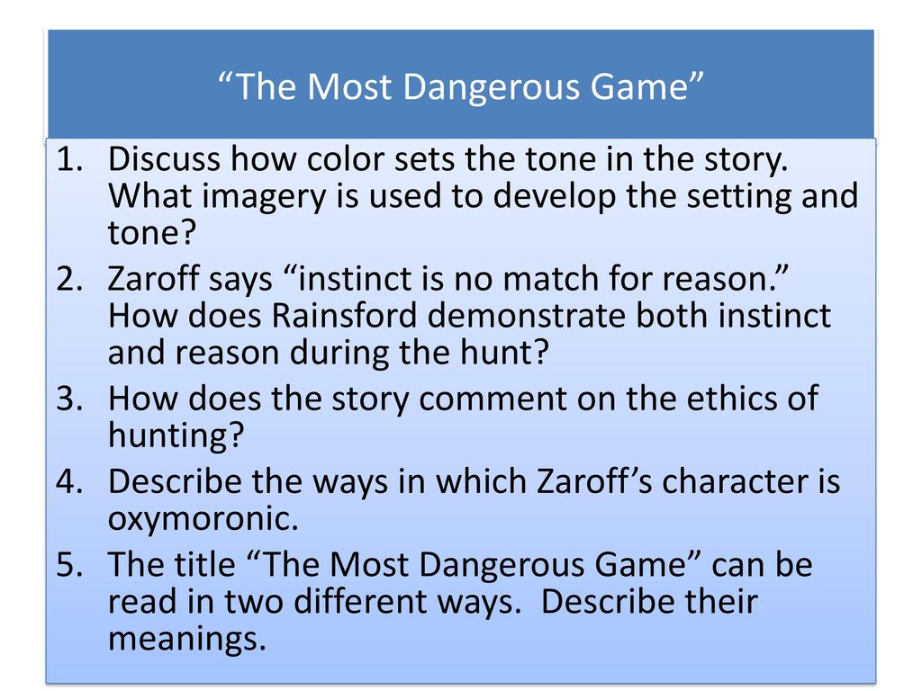 “The Most Dangerous Game” ppt download