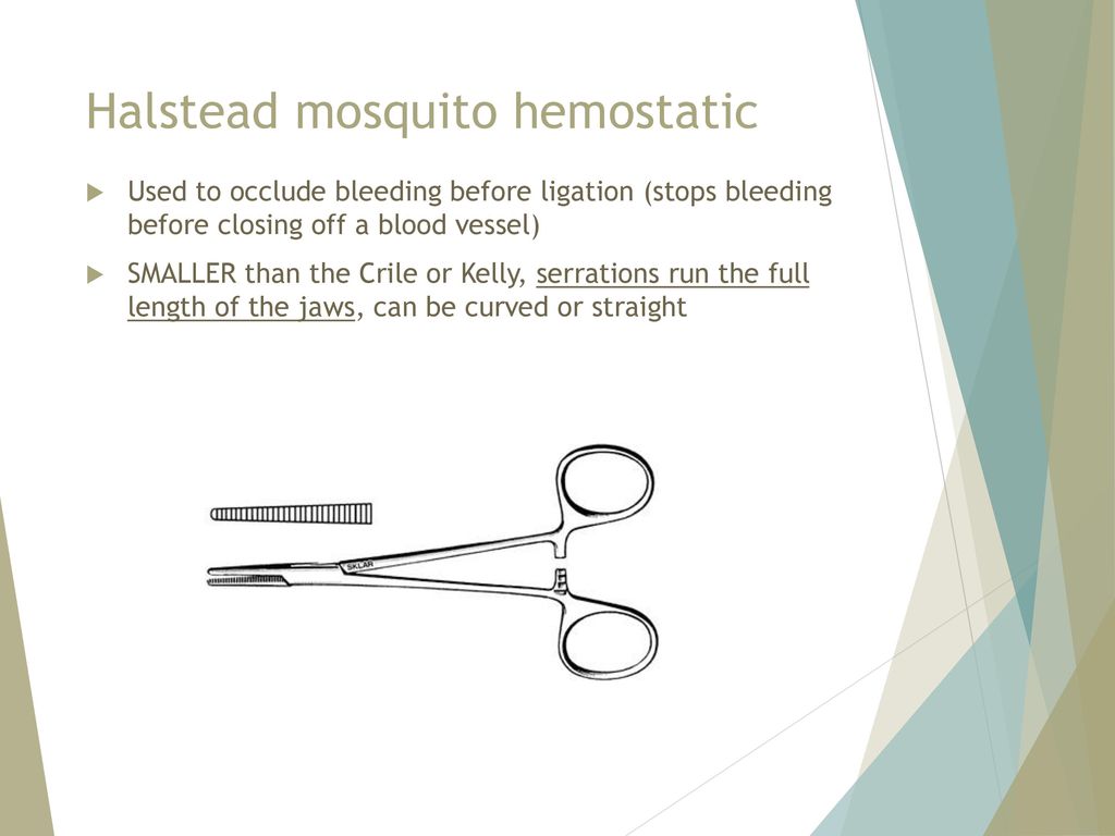 Halstead mosquito hemostatic