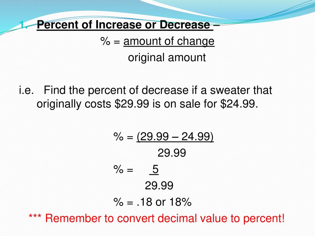 Percent of Increase or Decrease –