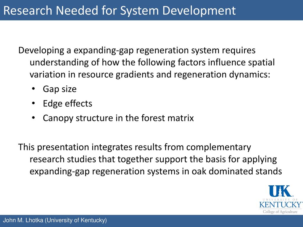 Research Needed for System Development