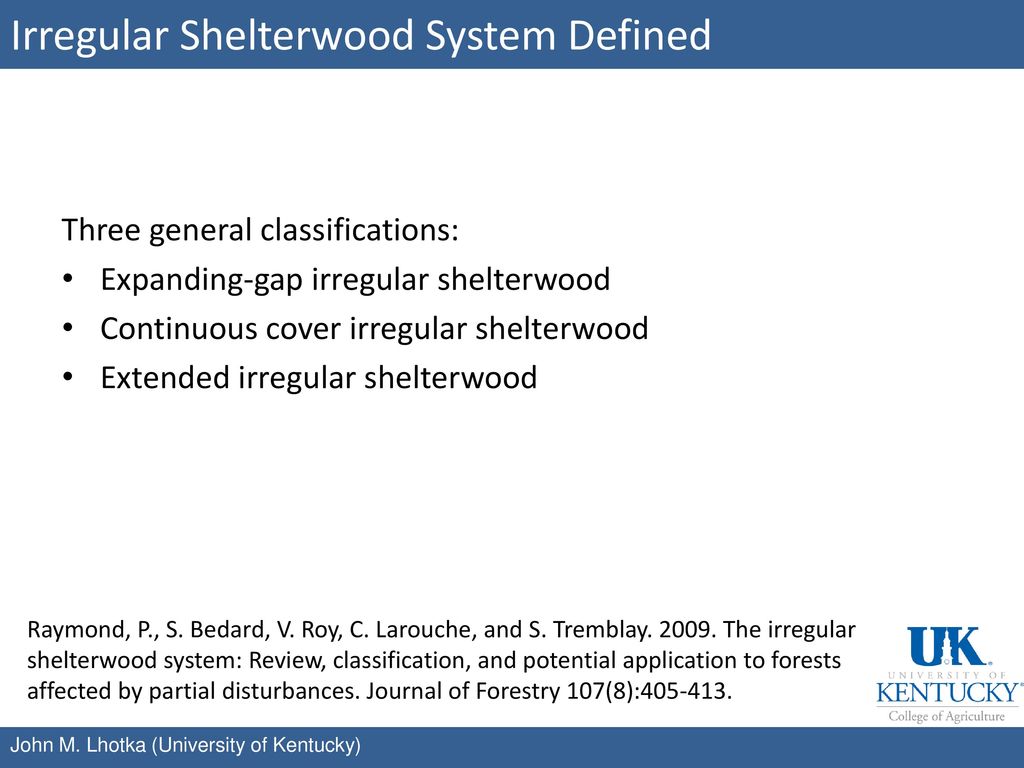 Irregular Shelterwood System Defined
