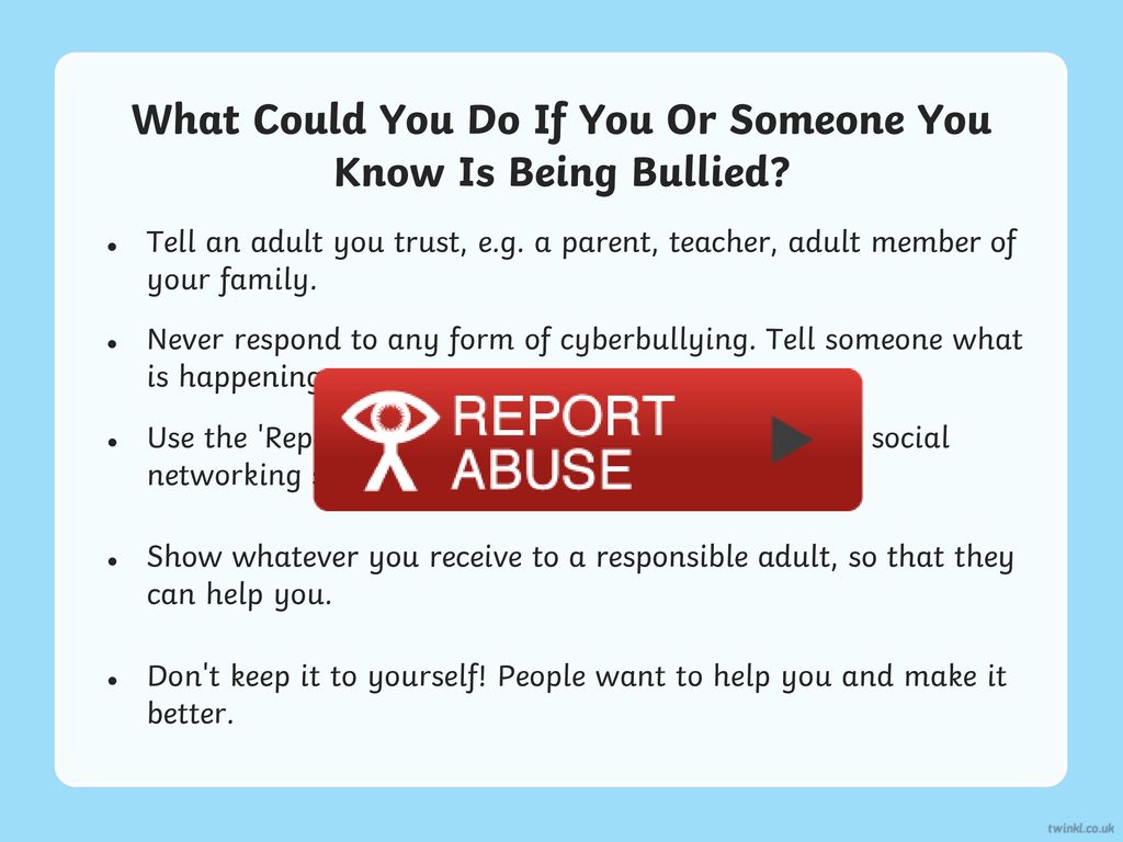 What Could You Do If You Or Someone You Know Is Being Bullied