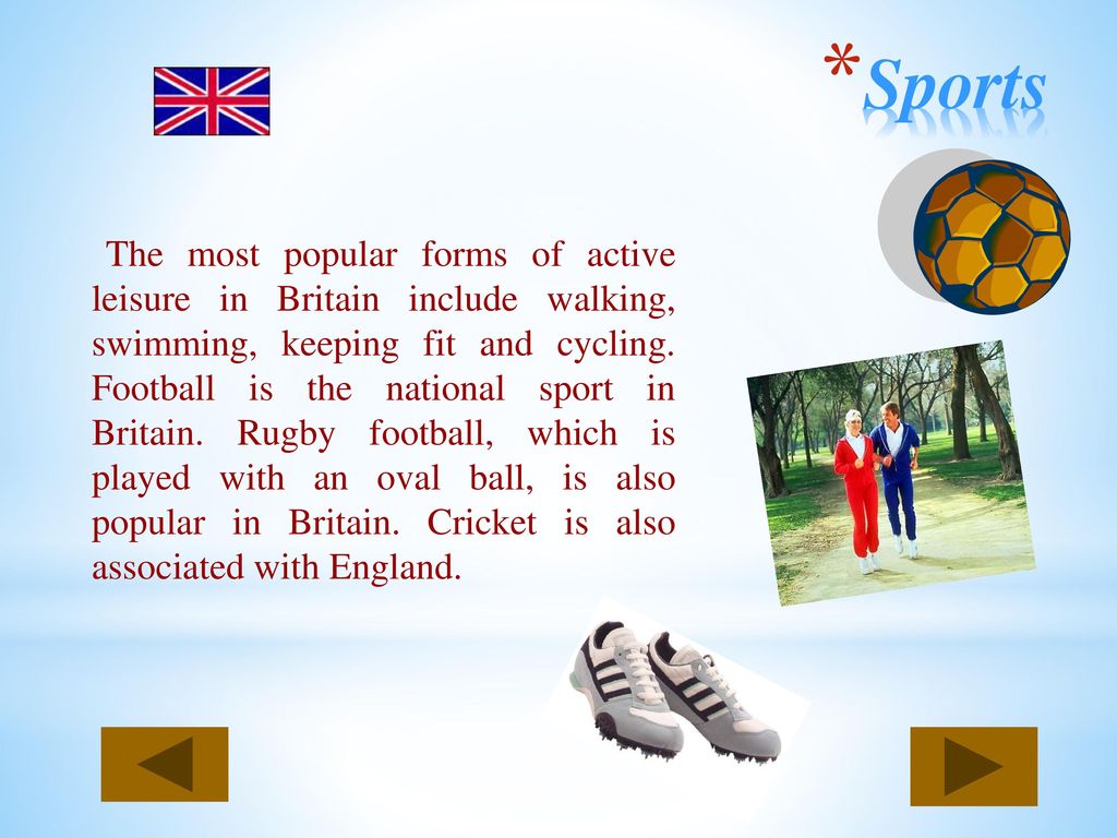 Football is are a popular sport. Презентация на английском по футболу. Сообщение на тему Sport in Britain. Sport in Britain игра презентация.